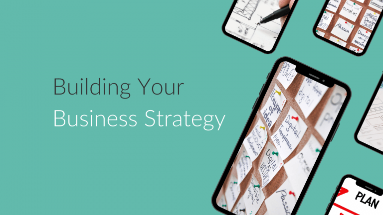 Building Your Business Strategy